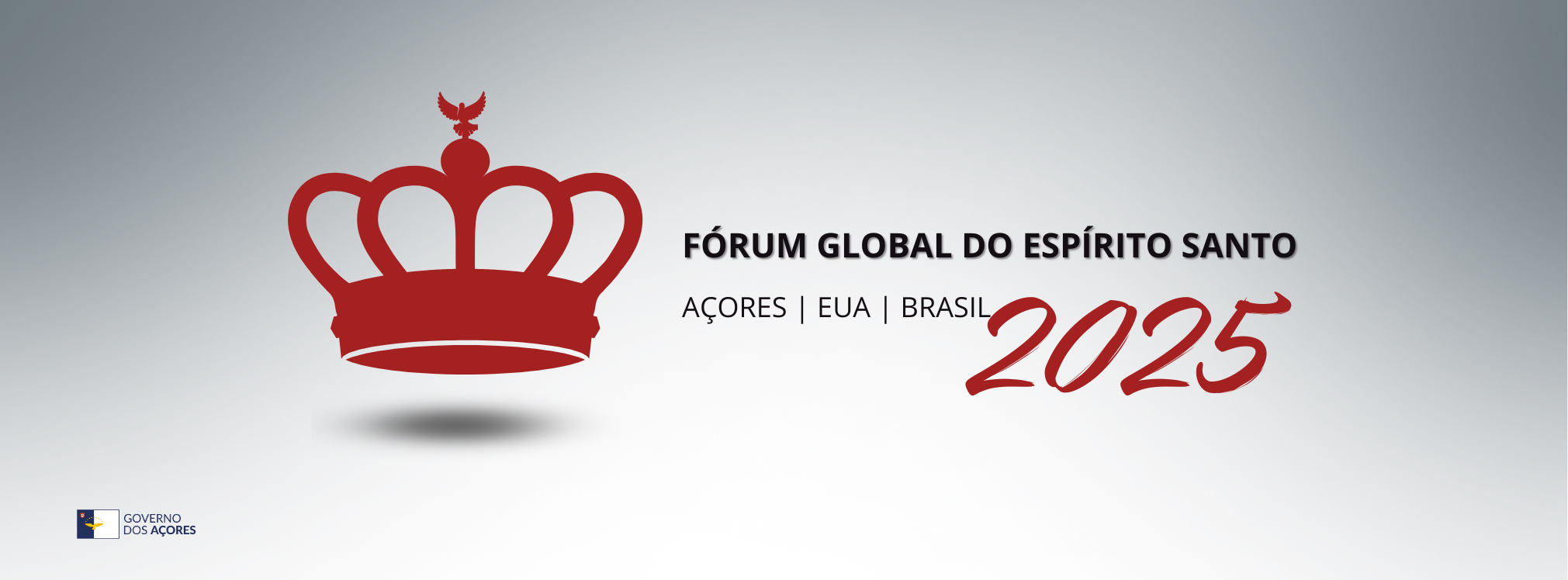 Governo dos Açores promove I Fórum Global do Espírito Santo - Cartaz