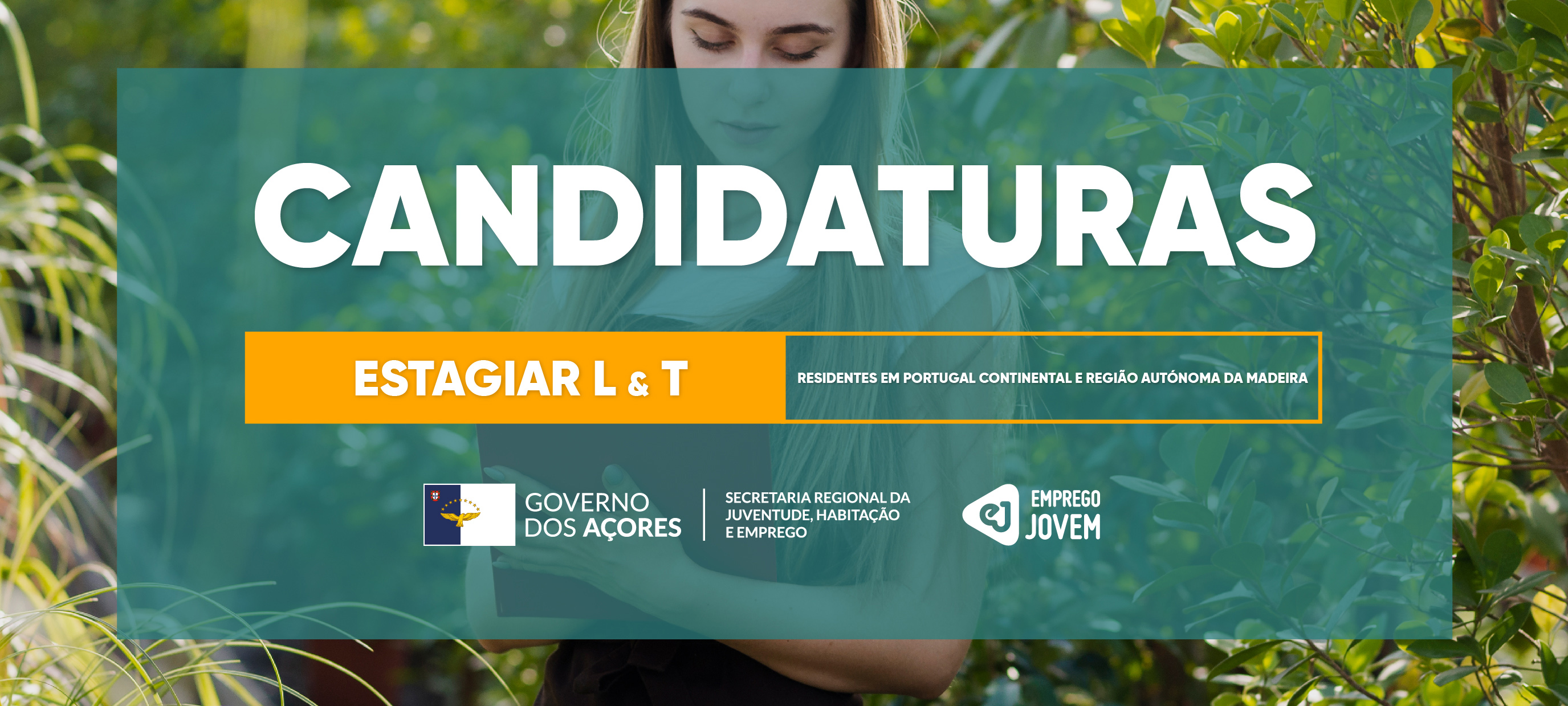 Candidaturas ao Estagiar L e T para residentes no continente e Madeira de 2 de janeiro a 31 de março - Cartaz