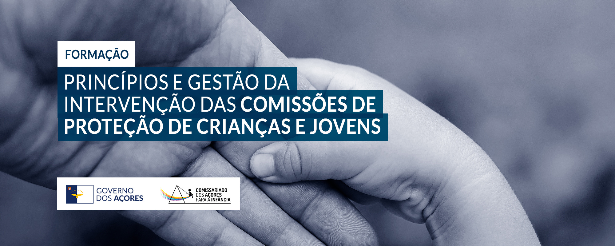Formação “Princípios e gestão da intervenção das comissões de proteção de crianças e jovens” - cartaz