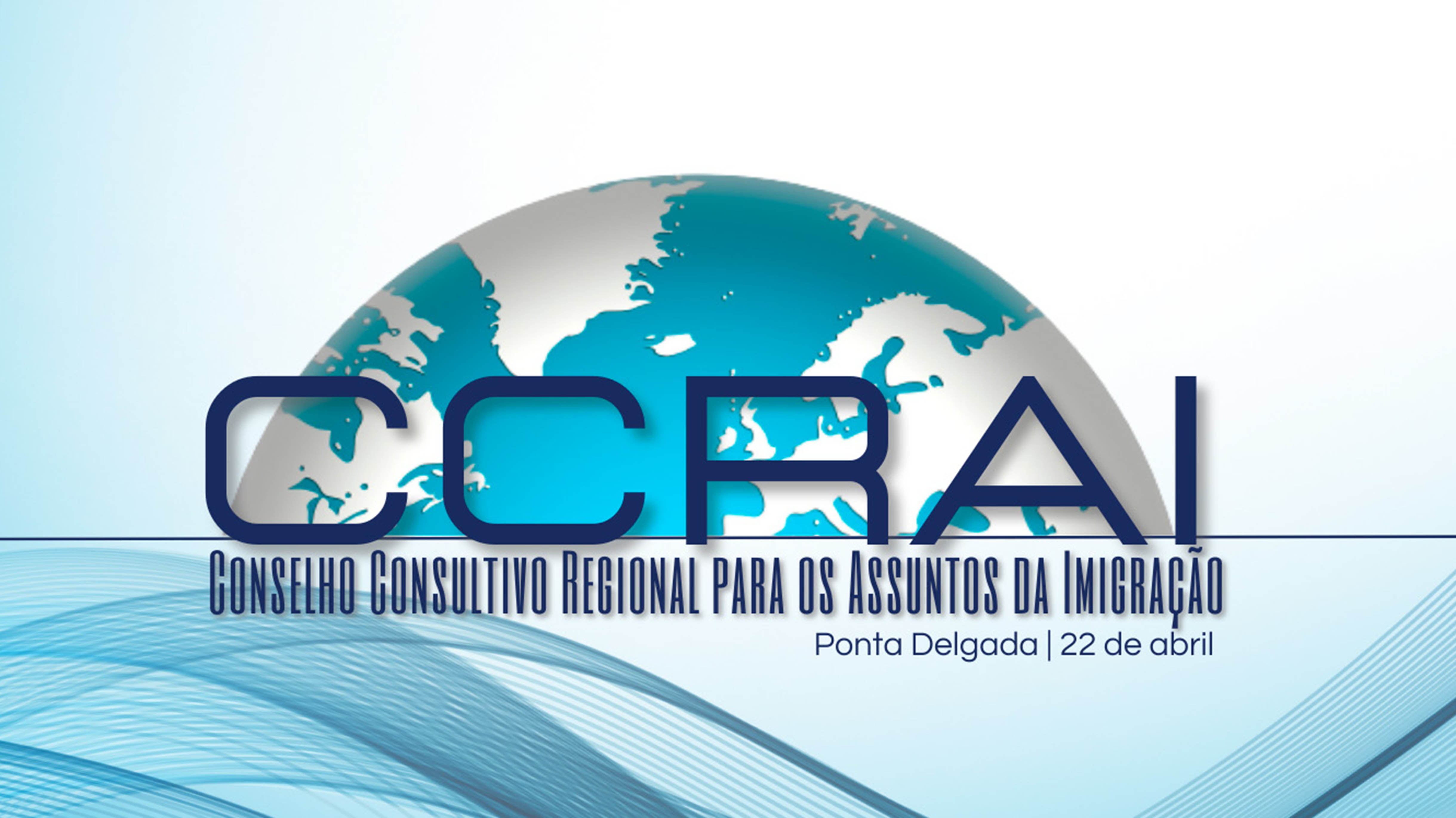 Conselho Consultivo Regional para os Assuntos da Imigração reúne-se na segunda-feira em Ponta Delgada