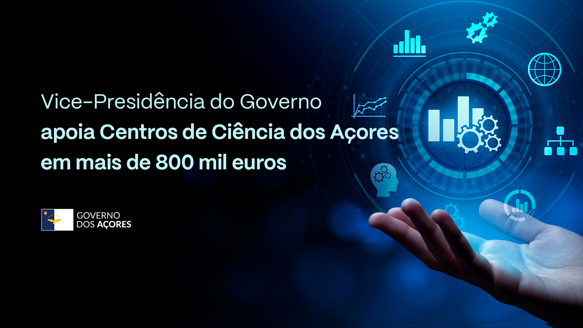 Centros de Ciência dos Açores contam com apoio superior a 800 mil euros da Vice-Presidência do Governo