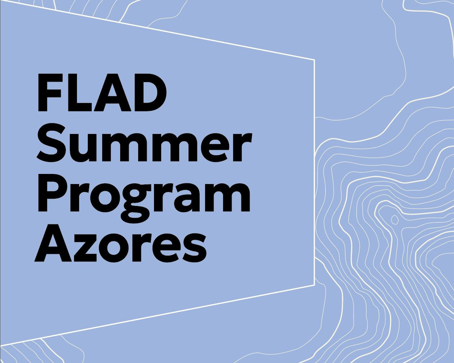 FLAD Summer Program traz 20 jovens açordescendentes dos Estados Unidos aos Açores - Cartaz