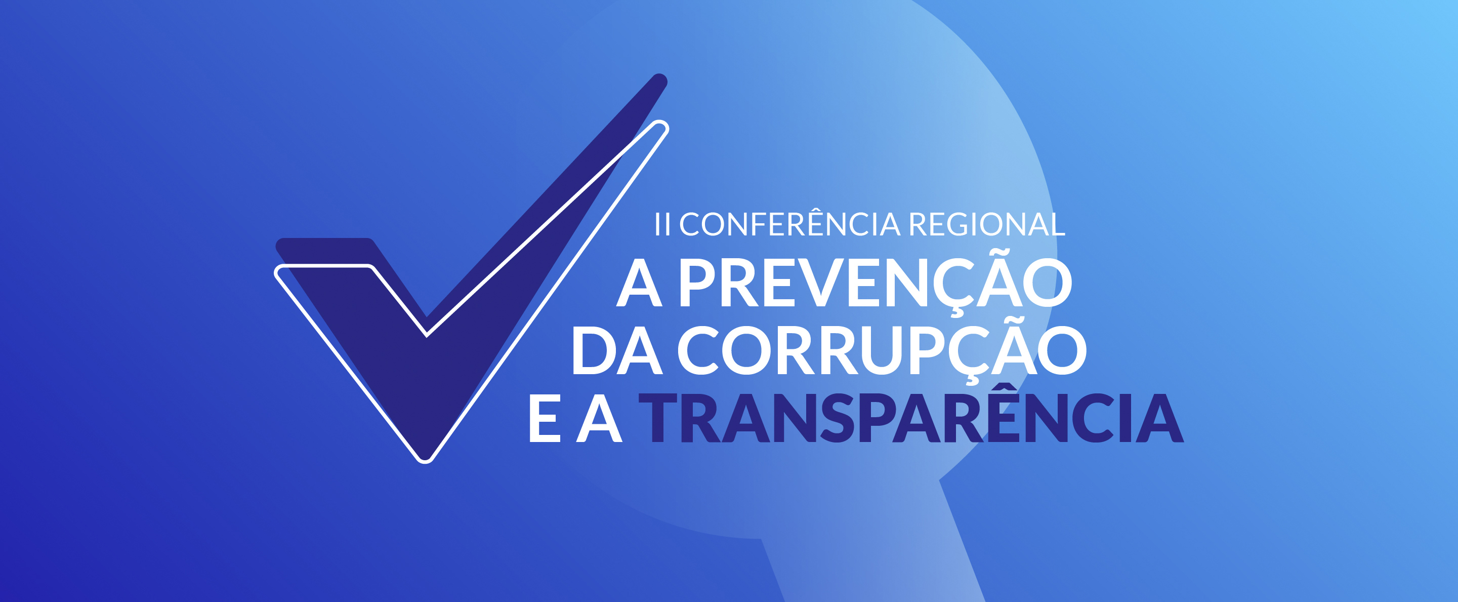 II Conferência Regional sobre a Prevenção da Corrupção e a Transparência - Cartaz