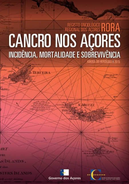 Cancro nos Açores - Incidência, Mortalidade e Sobrevivência